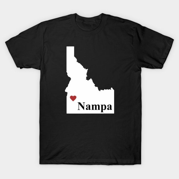 For the Love of Nampa T-Shirt by MacGordonsEmporium